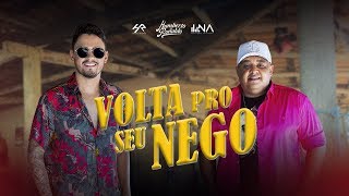 Humberto e Ronaldo - Volta Pro Seu Nego (Clipe Oficial) chords