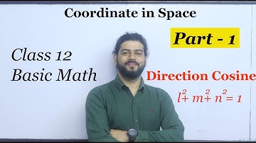 Coordinate in Space Part 1  Class 12 Basic Math Introduction Formula Derivation Easy Technique