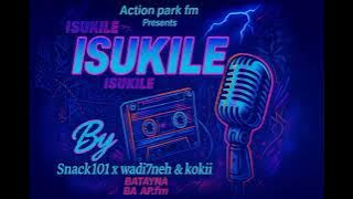 Isukile _-_Snack101 x wadi7neh & koki