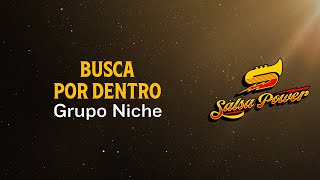 Busca Por Dentro, Grupo Niche, Video Letra - Salsa Power