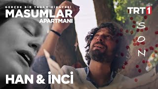 Han & İnci  Nasıl Bitti? - Part 9