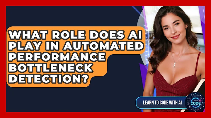 What Role Does AI Play In Automated Performance Bottleneck Detection? - Learning To Code With AI
