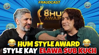 Hum Style Award Style Kay Elawa Sub Kuch | Mustafa Chaudhry | Khalid Butt | Full Episode