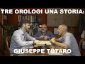 Tre Orologi Una Storia: Giuseppe Totaro