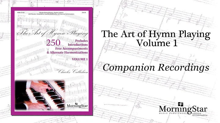 The Art of Hymn Playing Vol 1 - Charles Callahan Recordings