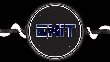 eXiT Cinema | Official Intro