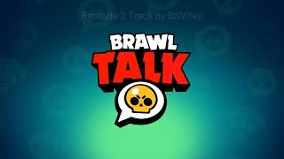 Background Music Brawl Talk Track 2 *unofficial*