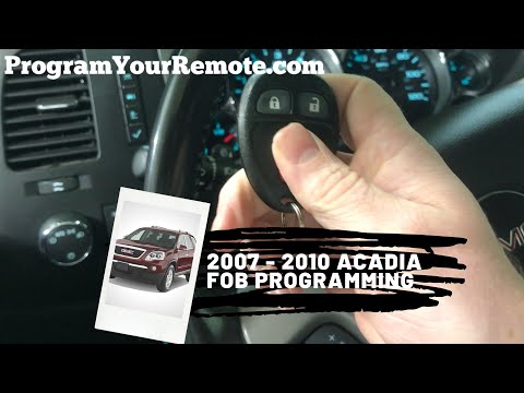 How to program a GMC Acadia remote key fob 2007 - 2010