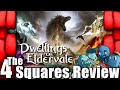 The 4 Squares Review: Dwellings of Eldervale