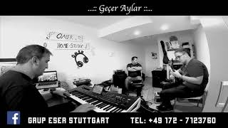 Grup Eser Stuttgart - Geçer Aylar... Resimi
