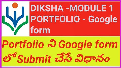 HOW TO SUBMIT PORTFOLIO IN DIKSHA#DIKSHA#NISHTHA#PORTFOLIO ACTIVITY#GOOGLE FORM#APSCERT#