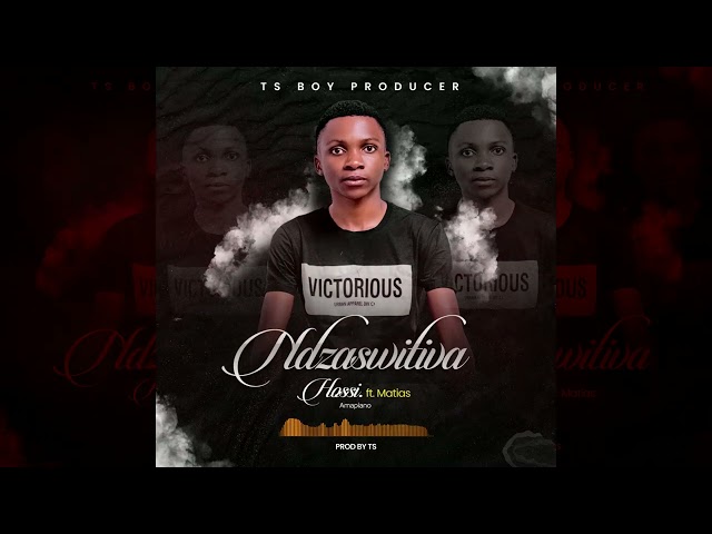 TS BOY PRODUCER - NDZASWITIVA HOSSI (FEAT. MATIAS) class=