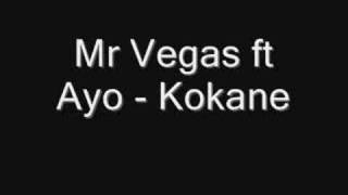 Mr Vegas ft Ayo - kokane