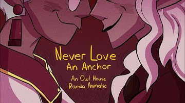 The Owl House - Never Love an Anchor