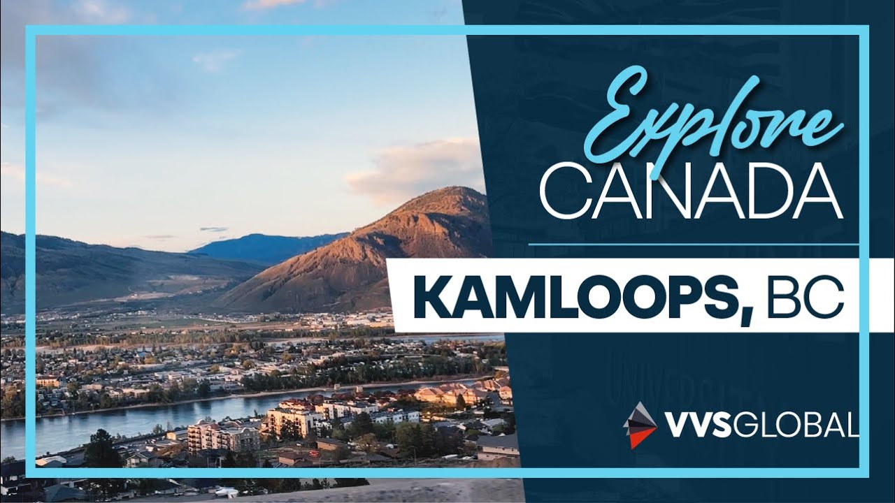 🇨🇦 Explore Canada: Discovering Kamloops, British Columbia