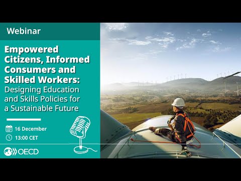 Webinar: Empowered Citizens, Informed Consumers and Skilled Workers