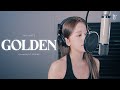 GOLDEN Covered By IVE ANYUJIN GOLDEN Covered By IVE ANYUJIN