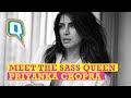 8 Times Priyanka Chopra Proved She is a True Boss Lady | The Quint
