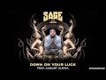 Sage the Gemini - Down On Your Luck