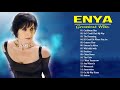 E N Y A Greatest Hits Playlist  - E N Y A Greatest Songs - The Very Best Of E N Y A Full Album