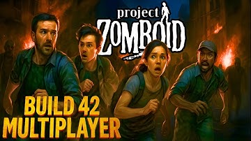 Finally HERE Official 42 Multiplayer | Project Zomboid