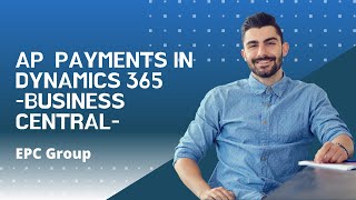 AP Payments in Dynamics 365 Business Central