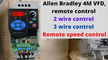 Allen Bradley Powerflex 4M, remote control, 2 wire control, 3 wire control, remote speed control.