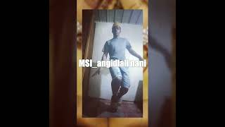 MSI_angidlali nani (Dance Video)