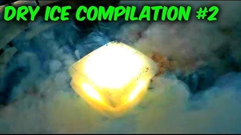 7 Dry Ice Experiments Compilation #2