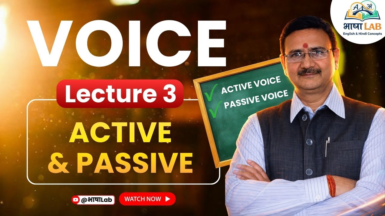 Active & Passive Voice | Lecture 3 | Voice in English Grammar | Hindi Explanation 