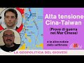 Alta tensione Cina-Taiwan: prove di guerra nel Mar Cinese