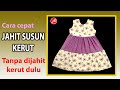 Cara Menjahit Susun Kerut Tanpa Dijahit  Kerut Dulu