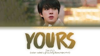 Jin 진 - Yours Jirisan Ost Pt4 Color Coded Lyrics Engromhan가사