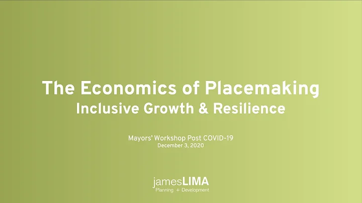 The Economic of Placemaking: Inclusive Growth & Re...