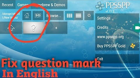 How to fix question mark in ppsspp after extracting in iso in English