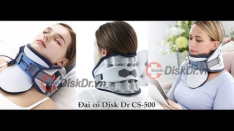 Đai kéo giãn cột sống cổ Disk Dr. CS-300 điều trị thoát vị đĩa đệm, mỏi vai gáy