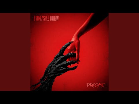 From Ashes to New - Drag Me