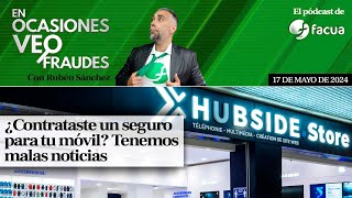 ¿Contrataste un seguro para tu móvil? Tenemos malas noticias | EN OCASIONES VEO FR4UDES