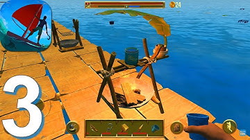 Last Day on Raft: Ocean Survival - Gameplay Walkthrough Part 3 (Android, iOS Game)