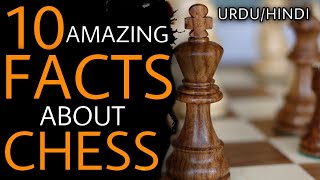 TOP 10 AMAZING FACTS ABOUT CHESS. URDU/HINDI | Zahid chess Master