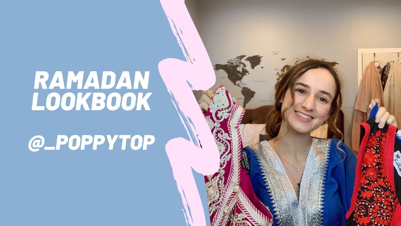 Ramadan Lookbook I PoppyTop