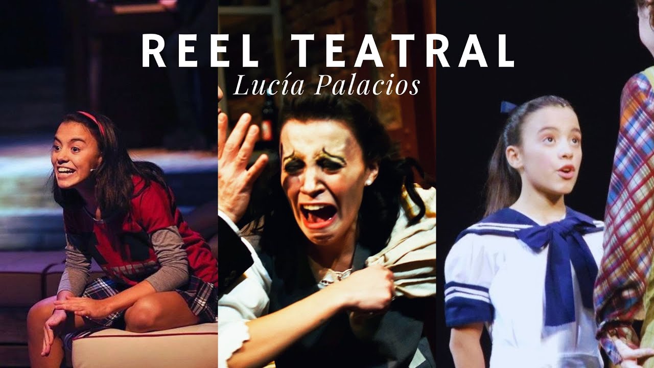 Reel Teatral - Lucía Palacios