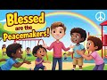 Be a Peacemaker! | Bible Devotional for Kids – Blessed Are the Peacemakers