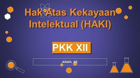 HAK KEKAYAAN INTELEKTUAL (HAKI)