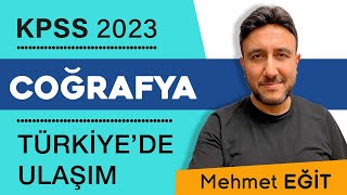 40 - Kpss Coğrafya - Türki̇yede Ulaşim - Mehmet Eği̇t 