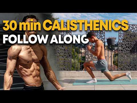 30 Min CALISTHENICS Workout At Home Follow Along 