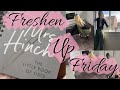 FRESHEN UP FRIDAY | HINCH LISTS | CLEAN WITH ME | Kira Davies