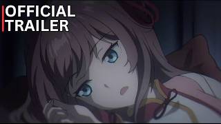 Spare Me, Great Lord! Season 3 - Final Trailer