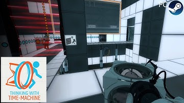 Thinking with Time-Machine [Portal 2 Mod] - PC Longplay