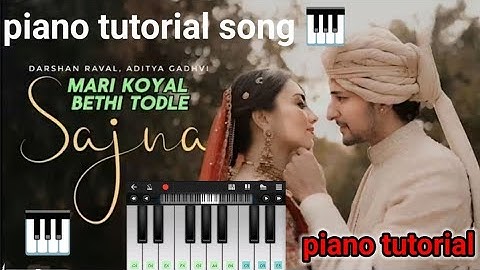 Sajna piano tutorial song| Darshan Raval, Aditya Gadhvi, Hansika Pareek Casio song 🎹🎹
